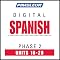 Spanish Phase 2, Unit 16-20: Learn to Speak and Understand Spanish with Pimsleur Language Programs