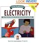Janice VanCleave's Electricity: Mind-boggling Experiments You Can Turn Into Science Fair Projects