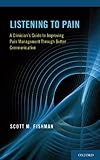 Listening to pain : a clinician's guide to improving pain management through better communication