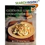 The Gluten Free Gourmet Cooks Comfort Foods: Creating Old Favorites with the New Flours