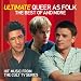 Ultimate Queer as Folk: The Best of and More