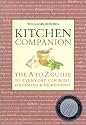 Williams-Sonoma Kitchen Companion: The A to Z Guide to Everyday Cooking, Equipment & Ingredients (Williams-Sonoma Lifestyles)