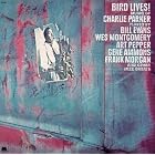 Click here to buy Bird Lives! Music of Charlie Parker by  Va-Bird Lives! .