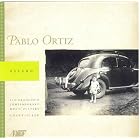 Pablo Ortiz: Oscuro by  Stephen Harrison, Peter Josheff, William Wohlmacher, Pablo Ortiz, and David Milnes 