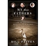 My Three Fathers: And the Elegant Deceptions of My Mother, Susan Mary Alsop