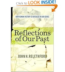 Reflections of Our Past: How Human History is Revealed in Our Genes: How Human History Is Revealed in Our Genes