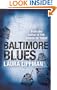 Baltimore Blues (A Tess Monaghan Investigation)