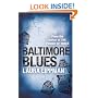 Baltimore Blues (Tess Monaghan Investigation)