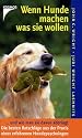 Wenn Hunde machen was sie wollen