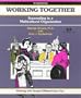 Working Together: Succeeding in a Multicultural Organization (Fifty-Minute)