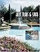 Hot Tubs and Spas: An Inspirational Design Guide (Schiffer Design Book)