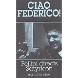 Ciao Federico: Filming Satryicon [VHS] by 