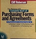 The McGraw-Hill Complete Book of Purchasing Forms and Agreements with 3.5 Disk