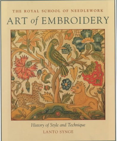 Art of Embroidery: History of Style and Technique
