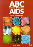 ABC of AIDS (ABC Series)
