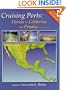 Cruising Ports: Florida to California via Panama
