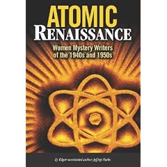 Atomic Renaissance: Women Mystery Writers of the 1940s and 1950s