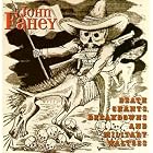 Click here to buy Death Chants, Breakdowns and Military Waltzes by  John Fahey .