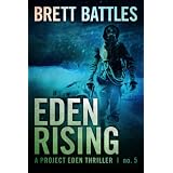 Eden Rising (A Project Eden Thriller)