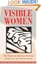 Visible Women: NEW ESSAYS ON AMERICAN ACTIVISM (Women in American History)