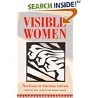 Click here to buy Visible Women: NEW ESSAYS ON AMERICAN ACTIVISM (Women in American History) by  Nancy A Hewitt and Suzanne Lebsock.