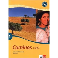 Caminos 1. Neu. Lehr- und Arbeitsbuch Spanisch.Mit CD: A1