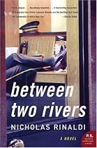 Between Two Rivers
