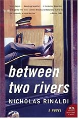 Between Two Rivers : A Novel