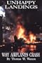 Unhappy Landings: Why Airplanes Crash