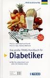Produkt-Bild: Das gro&szlig;e TRIAS- Handbuch f&uuml;r Diabetiker. Wie Sie unbeschwert und aktiv mit Diabetes leben