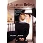 Chosen to Believe