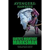 Avengers: Hawkeye: Earth's Mightiest Marksman ~ Chuck Dixon