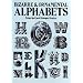 Bizarre & Ornamental Alphabets (Dover Pictorial Archive Series)