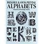 Bizarre and Ornamental Alphabets (Dover Pictorial Archive) (Dover Pictorial Archive)
