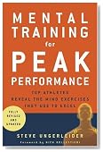 Mental Training for Peak Performance, Revised & Updated Edition