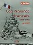 Les navires fran�ais en images (1939-1945)