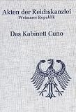 Akten der Reichskanzlei, Weimarer Republik. Das Kabinett Cuno (1922/23)