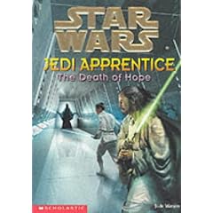 The Death of Hope ("Star Wars" Jedi Apprentice)