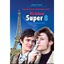 Ma Saison Super 8