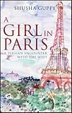 Review Tauris Parke Paperbacks  / Girl in Paris: A Persian Encounter with the West