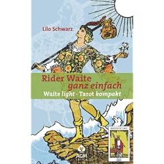 Rider Waite - ganz einfach: Waite light - Tarot kompakt. 78 Karten mit Buch