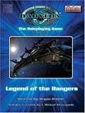 Legends of the Rangers (Babylon 5 (Mongoose Publishing))
