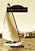 The  Beverly  Yacht  Club   (MA)  (Images of America)