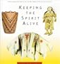 Keeping the Spirit Alive: American Indian Art from the  Dr. and Mrs. Robert B. Pamplin, Jr. Collection