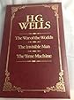 H. G. Wells: Three Novels of the Future