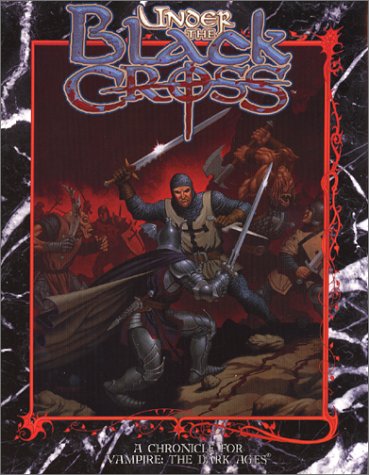 Cover image : Under the Black Cross (Vampire: The Dark Ages)