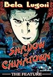 Shadow of Chinatown:Feature