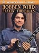 Playin' The Blues, Robben Ford