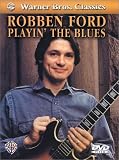 Playin' The Blues, Robben Ford