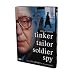 Tinker Tailor Soldier Spy